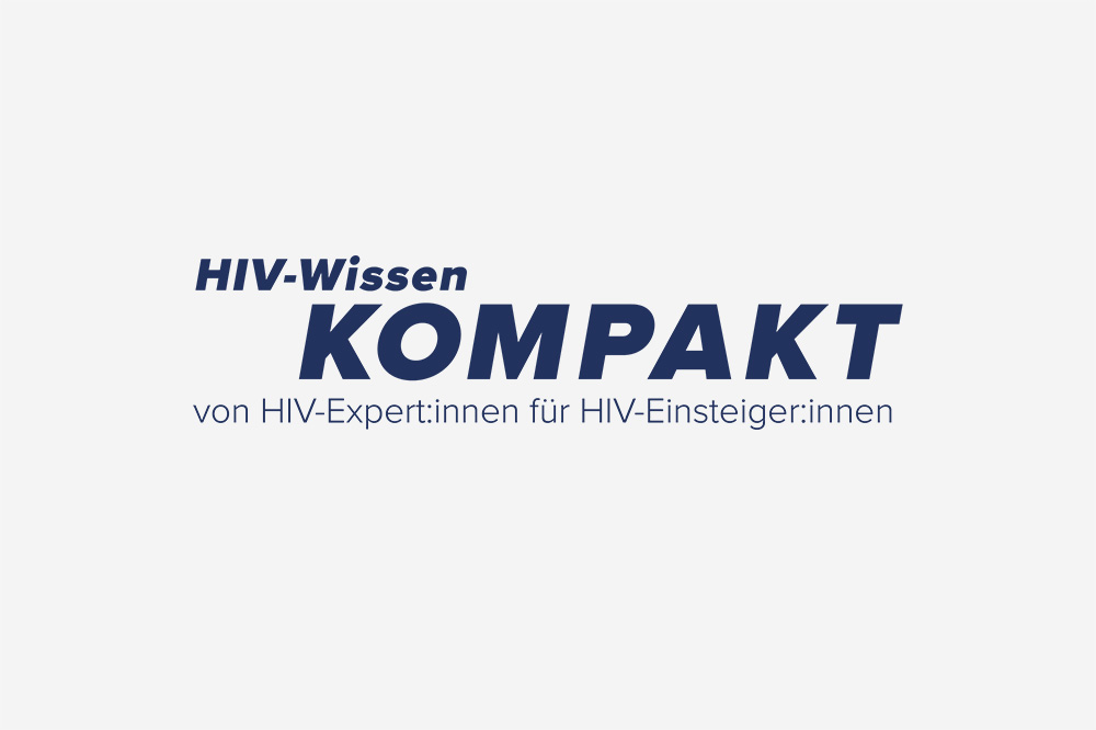 HIV-Wissen KOMPAKT